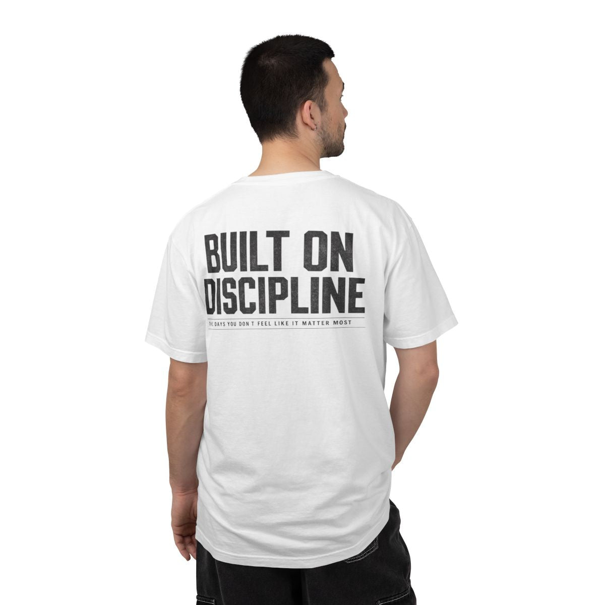 Discipline Print T-Shirt | Motivational Quote Tee